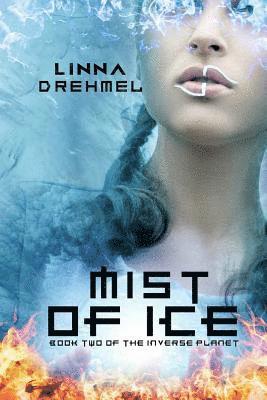 Linna Drehmel - Mist of Ice, Häftad
