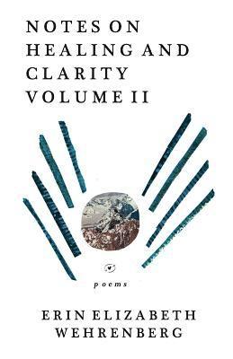 bokomslag Notes On Healing & Clarity Volume II