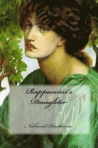 bokomslag Rappaccini's Daughter