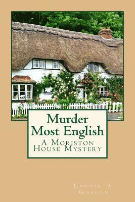 bokomslag Murder Most English: A Moriston House Mystery