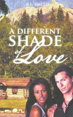 A Different Shade of Love 1