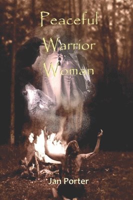 Peaceful Warrior Woman 1