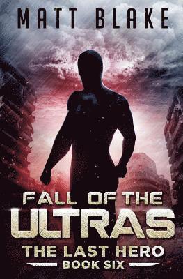 Fall of the ULTRAs 1