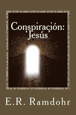 Conspiracion; 'Jesus' 1