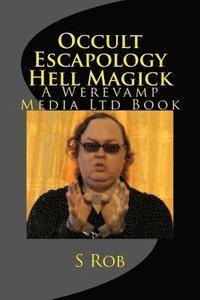 bokomslag Occult Escapology Hell Magick