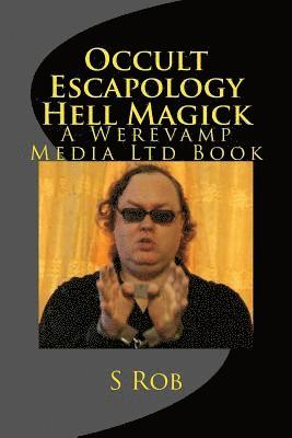 bokomslag Occult Escapology Hell Magick