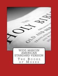 bokomslag Wide-Margin American Standard Version Old Testament: The Books of Moses