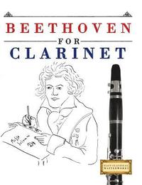 bokomslag Beethoven for Clarinet: 10 Easy Themes for Clarinet Beginner Book