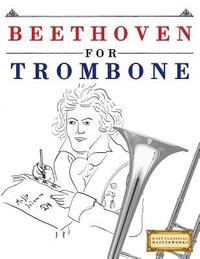 bokomslag Beethoven for Trombone: 10 Easy Themes for Trombone Beginner Book