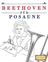 bokomslag Beethoven Für Posaune: 10 Leichte Stücke Für Posaune Anfänger Buch