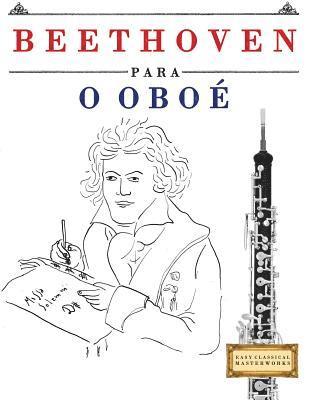 Beethoven para o Oboé: 10 peças fáciles para o Oboé livro para principiantes 1