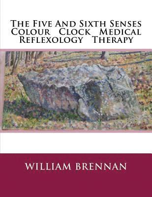 The Five And Sixth Senses Colour Clock Medical Reflexology Theropy 1