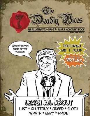 bokomslag The 7 Deadly Vices: An Illustrated Guide & Adult Coloring Book