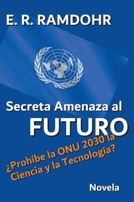 bokomslag Secreta Amenaza al Futuro