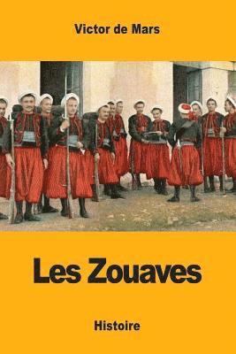bokomslag Les Zouaves