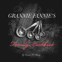 bokomslag Grannie Fannie's Family Cookbook