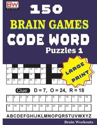 Brain Workouts - 150 Brain Games - CODE WORD Puzzles 1, Häftad