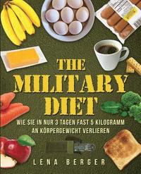 bokomslag Military Diet: Der neueste Trend für schnellen Abnehmerfolg