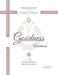 bokomslag Senior Hues: Goodness Coloring Book