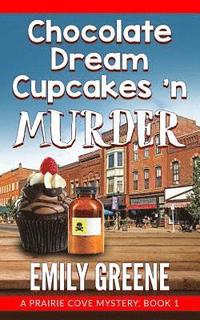 bokomslag Chocolate Dream Cupcakes 'n Murder