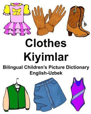 bokomslag English-Uzbek Clothes/Kiyimlar Bilingual Children's Picture Dictionary
