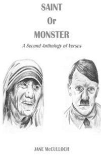 bokomslag Saint or Monster: A Second Anthology of Verses