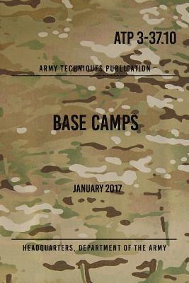 bokomslag ATP 3-37.10 Base Camps: January 2017