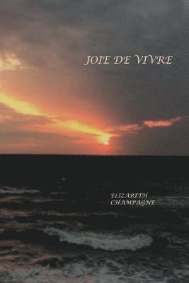 bokomslag Joie de Vivre