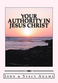 bokomslag Your Authority in Jesus Christ