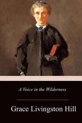 A Voice in the Wilderness 1