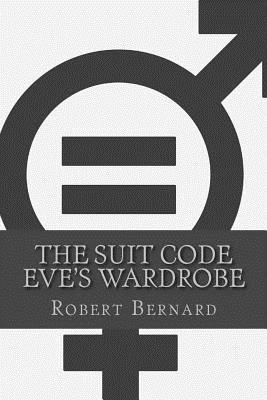 The Suit Code: Eve's Wardrobe 1