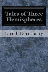 bokomslag Tales of Three Hemispheres
