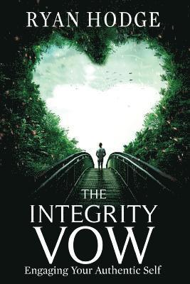 Ryan Hodge - Integrity Vow, Häftad