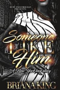 bokomslag Someone Like Him: A New York Love Story