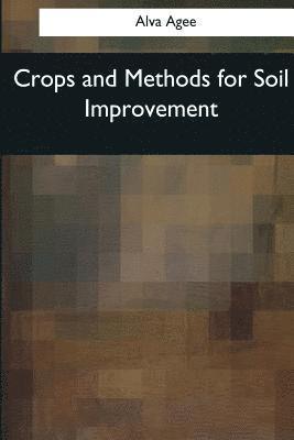 bokomslag Crops and Methods for Soil Improvement