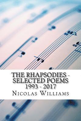 Nicolas Williams, Nicolas Guy Williams - Rhapsodies: Selected Poems 1993 - 2017, Häftad