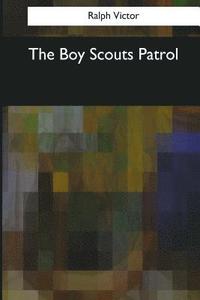 bokomslag The Boy Scouts Patrol