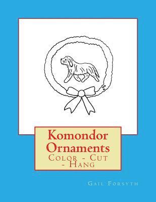 Komondor Ornaments: Color - Cut - Hang 1