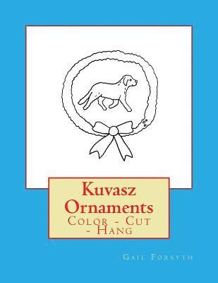 Kuvasz Ornaments: Color - Cut - Hang 1