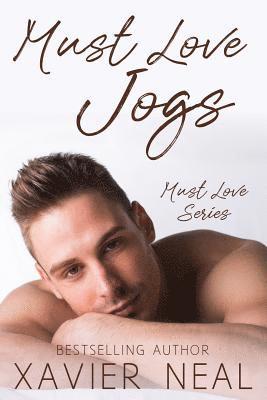 Xavier Neal - Must Love Jogs, Häftad