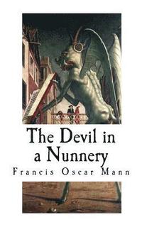 bokomslag The Devil in a Nunnery: Devil Stories