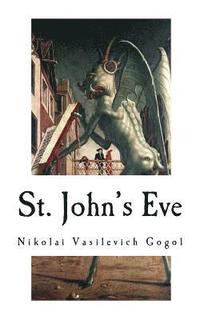 bokomslag St. John's Eve: Classic Horror Stories