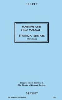 bokomslag Maritime Unit Field Manual: Strategic Services
