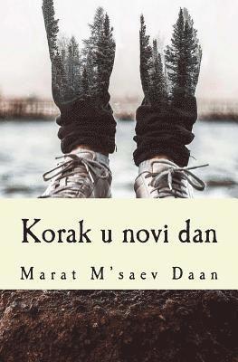 Korak U Novi Dan 1