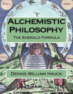 bokomslag Alchemistic Philosophy: The Emerald Formula