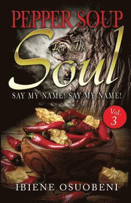 Pepper Soup For The Soul: Say My Name! Say My Name! 1