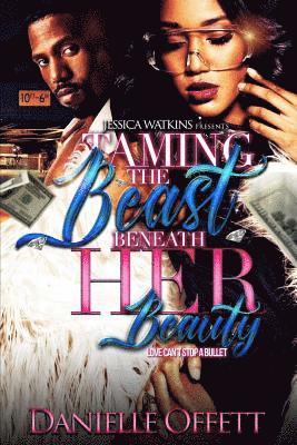 Taming The Beast Beneath Her Beauty 1