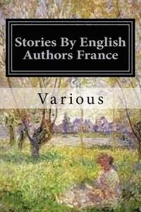 bokomslag Stories By English Authors France