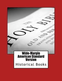 bokomslag Wide-Margin American Standard Version Old Testament: Historical Books