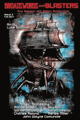 Rachel Unger, Cameron Mount - Broadswords and Blasters Issue 3, Häftad